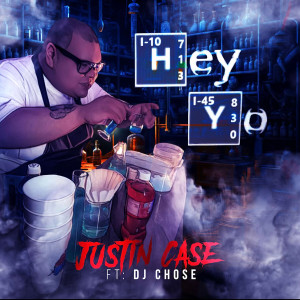 Listen to Hey Yo (Explicit) song with lyrics from Justin Case