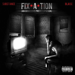 Decoder & Substance的專輯Fixation (Explicit)