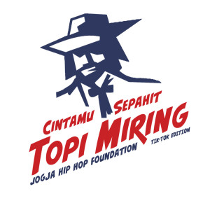 ดาวน์โหลดและฟังเพลง Cintamu Sepahit Topi Miring (Tik-Tok Edition) (Remix|Explicit) พร้อมเนื้อเพลงจาก Jogja Hip Hop Foundation