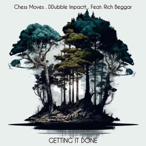 收聽Chess Moves的Getting it Done歌詞歌曲