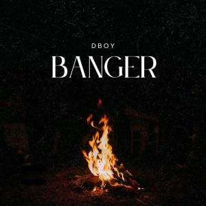Album Banger (Explicit) from D-(Boy)