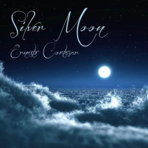 Ernesto Cortazar的專輯Silver Moon