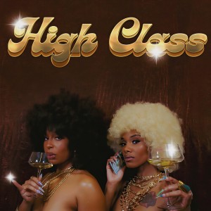 Album High Class (Explicit) from GAWD