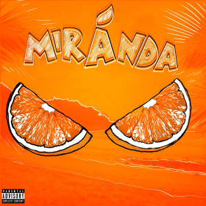 Dengarkan Miranda (Explicit) lagu dari BHZ dengan lirik