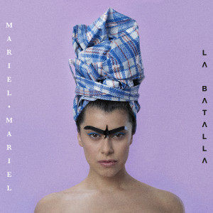 Album La Batalla (Explicit) oleh Mariel Mariel