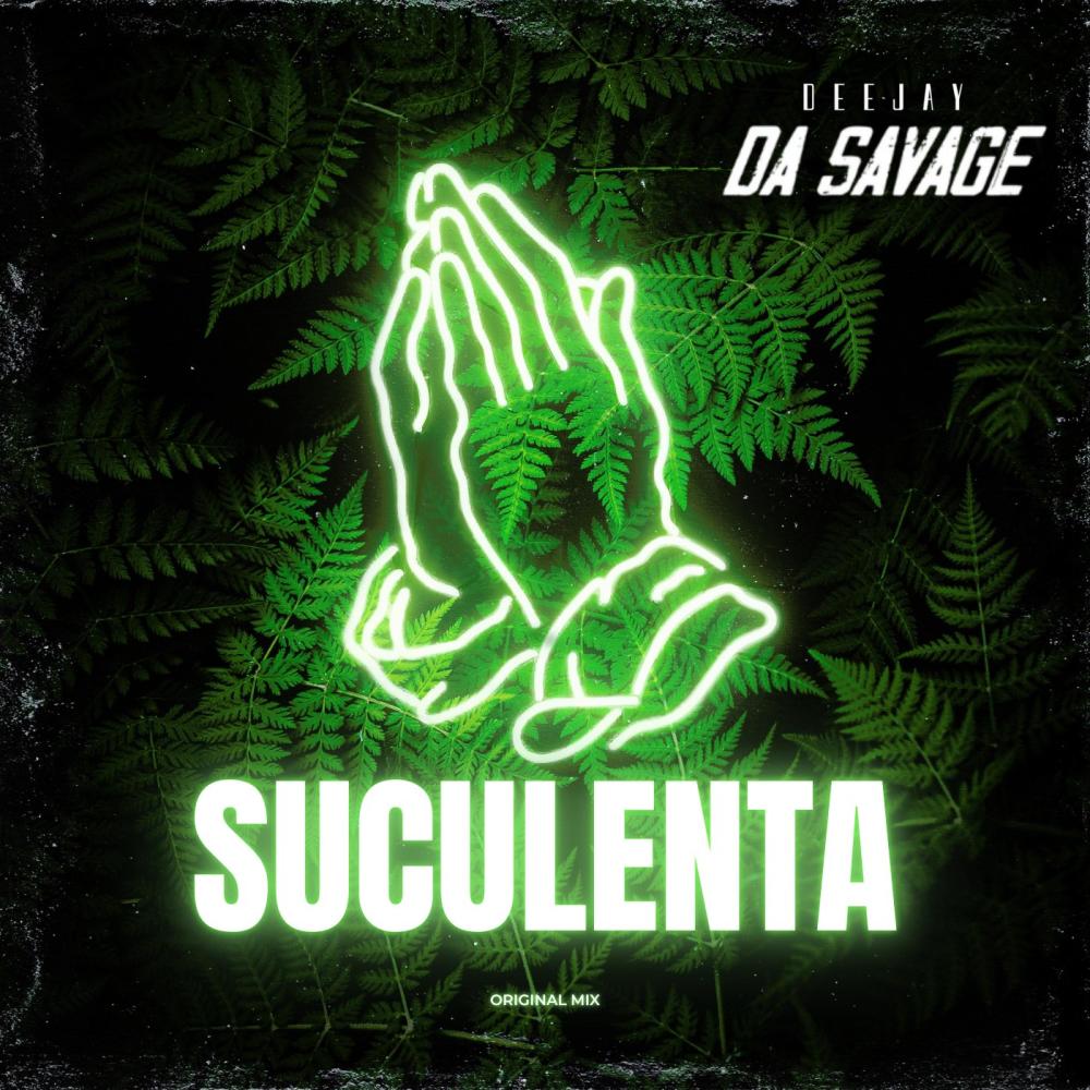 Suculenta (Original Mix)