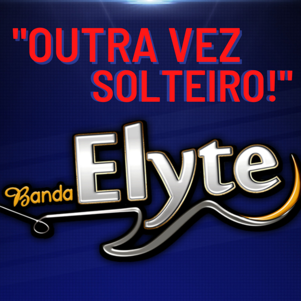 Outra Vez Solteiro