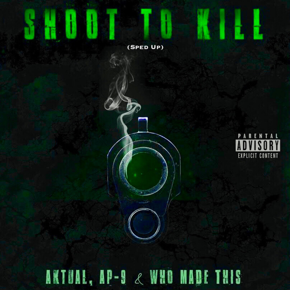Shoot to Kill (Sped Up) (Explicit)