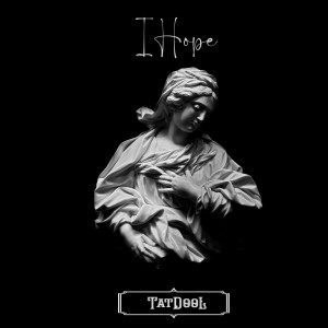 Dengarkan I Hope (其他) lagu dari TatDool dengan lirik