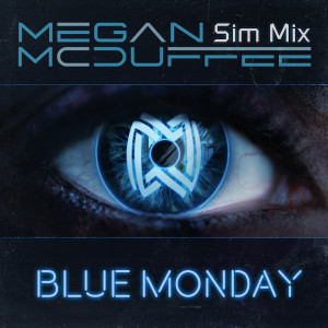 收聽Megan McDuffee的Blue Monday歌詞歌曲