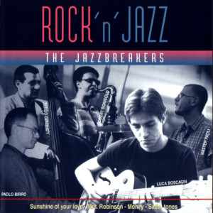 The Jazzbreakers的專輯ROCK N JAZZ