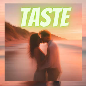 EDM POP的專輯Taste