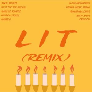 Jake Juvell的專輯Lit (feat. Aleta Yasharahla, Hebrew Fresh, Ahraya Malak Judah, Do It For The Nation, Beats By Freezy, Raiwa’ahla Safar, Yapah Q, Ahch Amar & Barlos Riverz) [Remix]