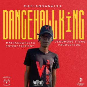 Album Dancehall King (Explicit) from Mafiandan6ixx