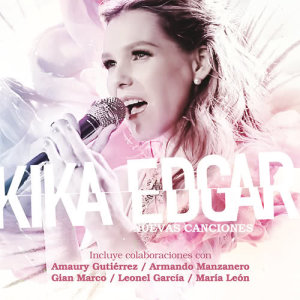 อัลบัม Nuevas Canciones ศิลปิน Kika Edgar