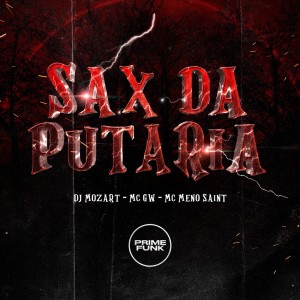 Prime Funk的專輯Sax Da Putaria (Explicit)