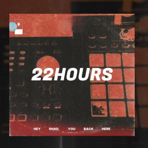 Shad的專輯22 Hours