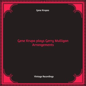 Listen to Mulligan Stew song with lyrics from Gene Krupa