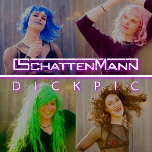 Dengarkan Dickpic (Explicit) lagu dari Schattenmann dengan lirik