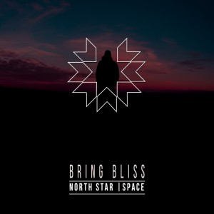 อัลบัม North Star ศิลปิน Bring Bliss