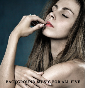 Album Background Music for All Five from Various