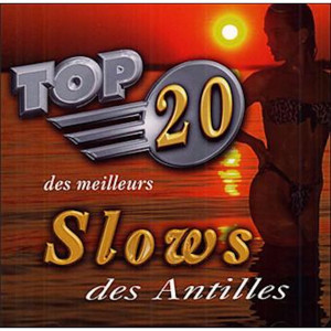 Album Top-20-des-meilleurs-slows-des-Antilles from 