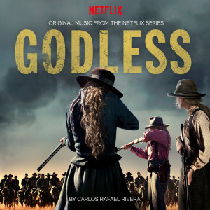 Carlos Rafael Rivera的專輯Godless (Original Music from the Netflix Series)