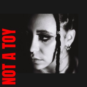 อัลบัม Not A Toy (Explicit) ศิลปิน Jamilla