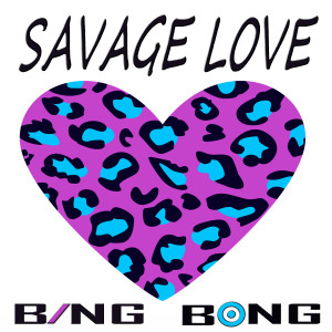 Listen to Savage Love (Laxed - Siren Beat) song with lyrics from Bing Bong