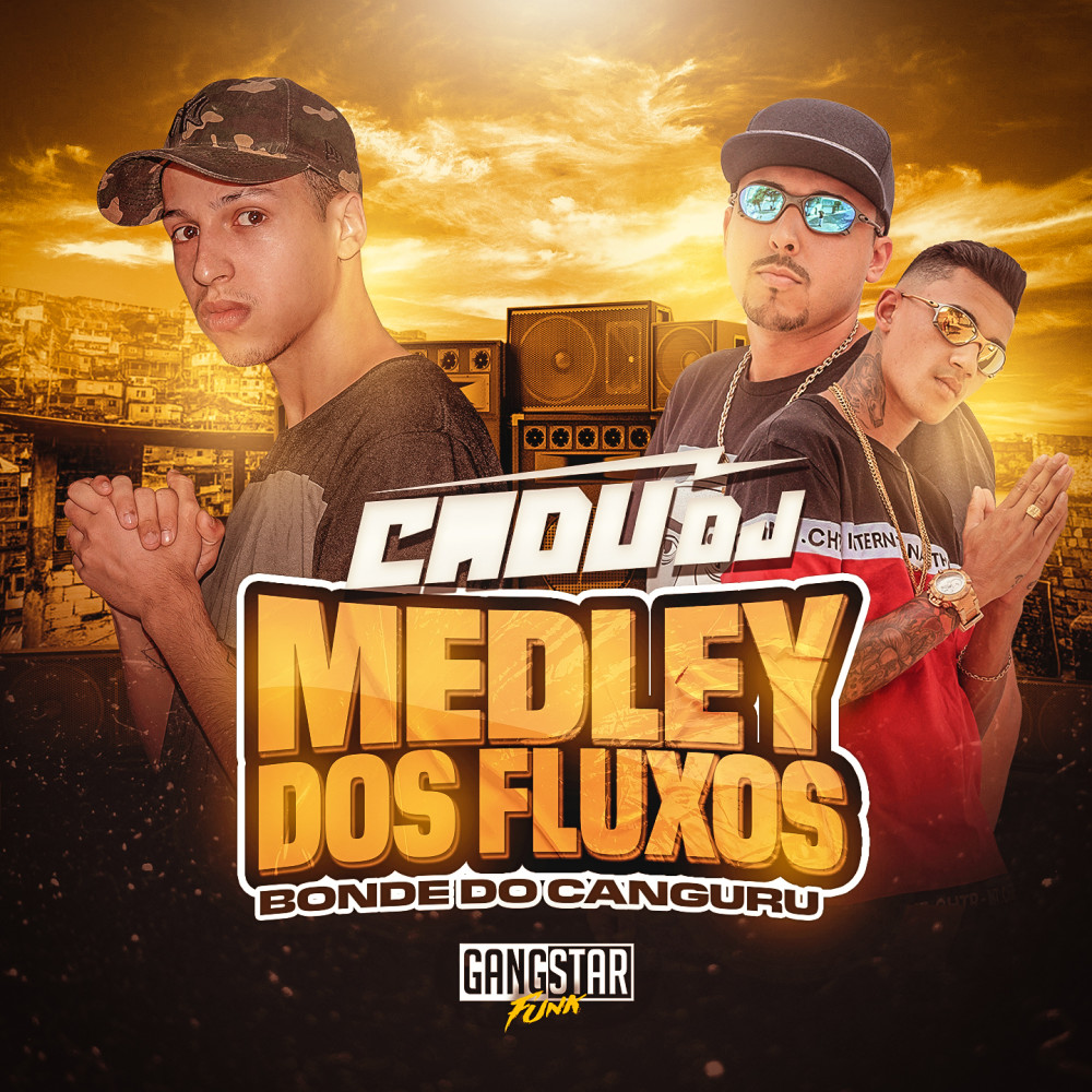 Medley dos Fluxos (Explicit)