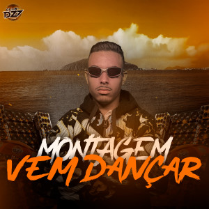 Dengarkan lagu MONTAGEM VEM DANÇAR (Explicit) nyanyian DJ Gabirú dengan lirik