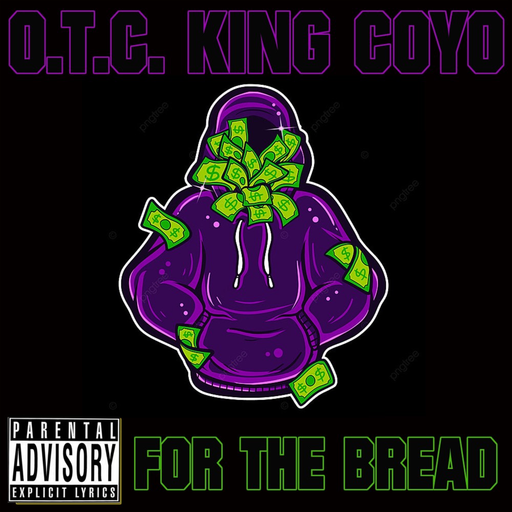 For the Bread (Explicit)