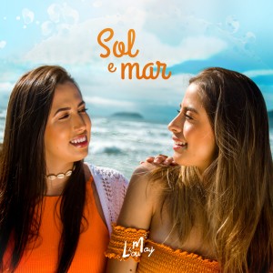收聽Lou & May的Sol e Mar歌詞歌曲