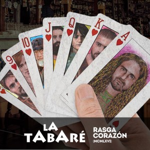 อัลบัม Rasga Corazón (MCMLXVI) ศิลปิน La Tabaré