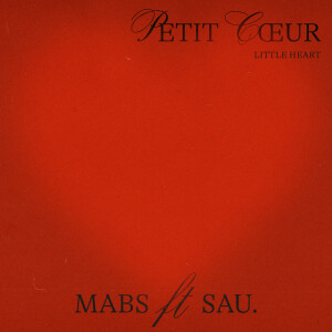 Listen to Petit Coeur song with lyrics from MABS