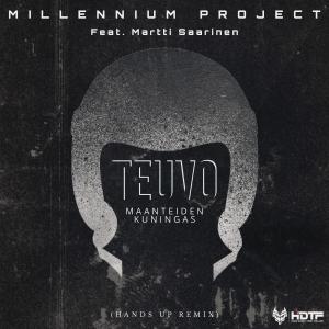 Millennium Project的專輯Teuvo, maanteiden kuningas (feat. Martti Saarinen) [Hands Up Remix]
