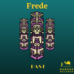 收聽Frede的Past歌詞歌曲