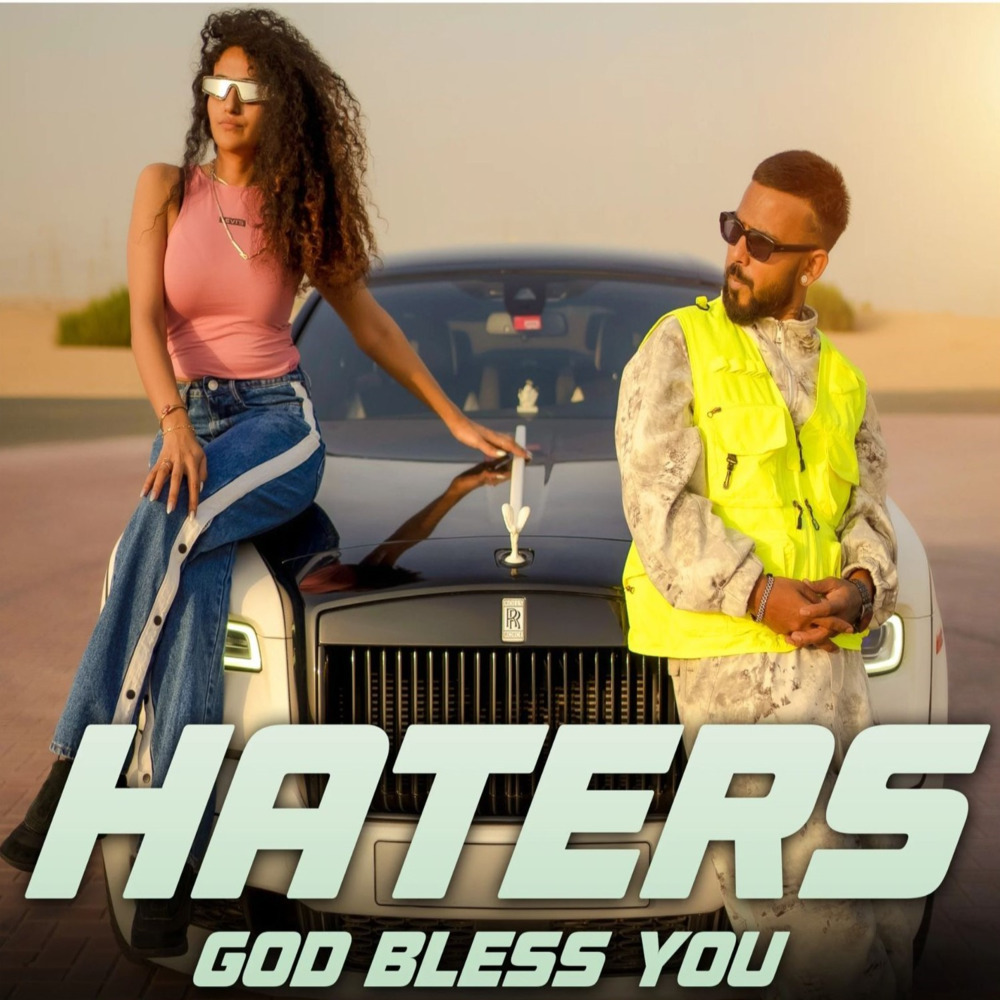 HATERS GOD BLESS YOU (Explicit)