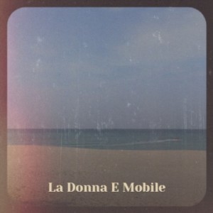 Dengarkan La Donna E Mobile lagu dari Mario Lanza dengan lirik