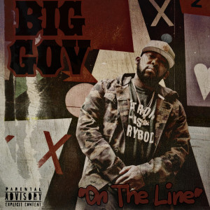 Big Gov的专辑On the Line (Explicit)