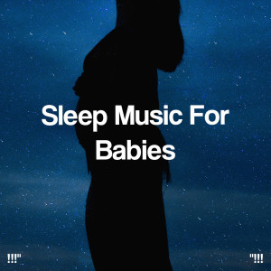 Album "!!! Sleep Music For Babies !!!" from Rockabye Lullaby