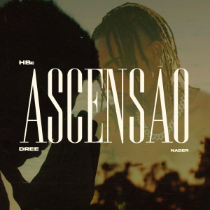Listen to Ascensão song with lyrics from HBE