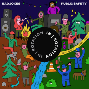 Badjokes的专辑Public Safety