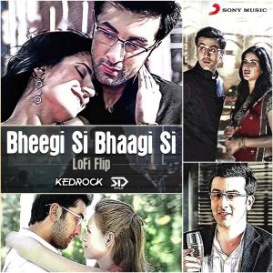 Album Bheegi Si Bhaagi Si (Lofi Flip) oleh Antara Mitra