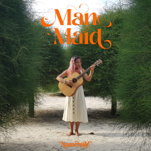 ดาวน์โหลดและฟังเพลง Manmaid พร้อมเนื้อเพลงจาก Numchum