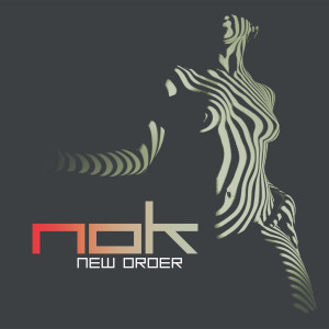 อัลบัม New Order ศิลปิน Nok