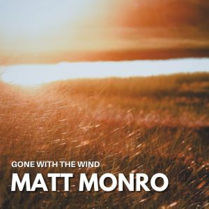 Album Gone With The Wind from Matt Monro