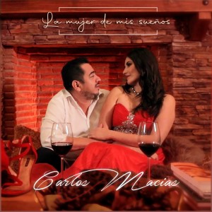 อัลบัม La Mujer de Mis Sueños ศิลปิน Carlos Macías