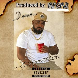 ดาวน์โหลดและฟังเพลง Expression (Explicit) พร้อมเนื้อเพลงจาก Domo