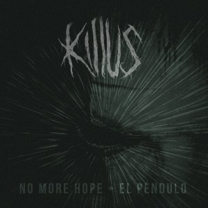 อัลบัม No More Hope (Live) ศิลปิน Killus